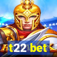 t22 bet